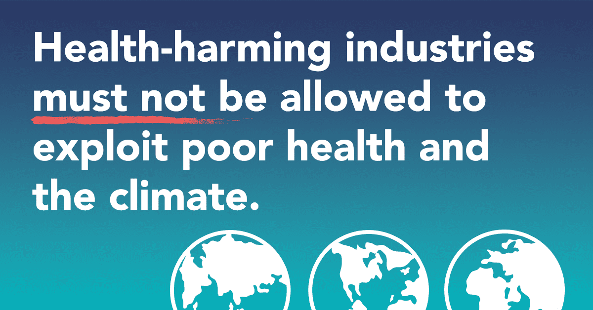 Sharepic mit englischem Text: 'Es darf nicht zugelassen werden, dass gesundheitsschädliche Industrien die schlechte Gesundheit und das Klima ausnutzen.'