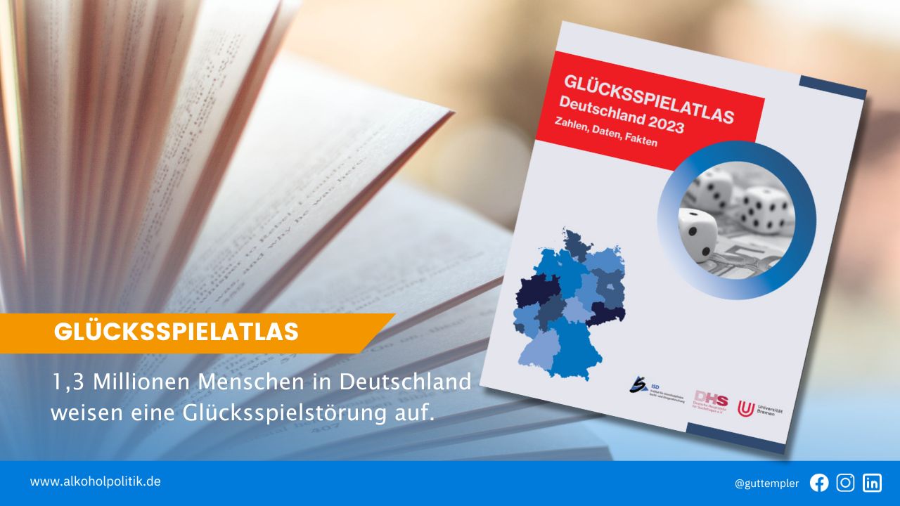Titelseite des Glücksspieltlas Deutschland 2023.. Dazu die Info: 1,3 Millionen Menschen in Deutschland weisen eine Glücksspielstörung auf.
