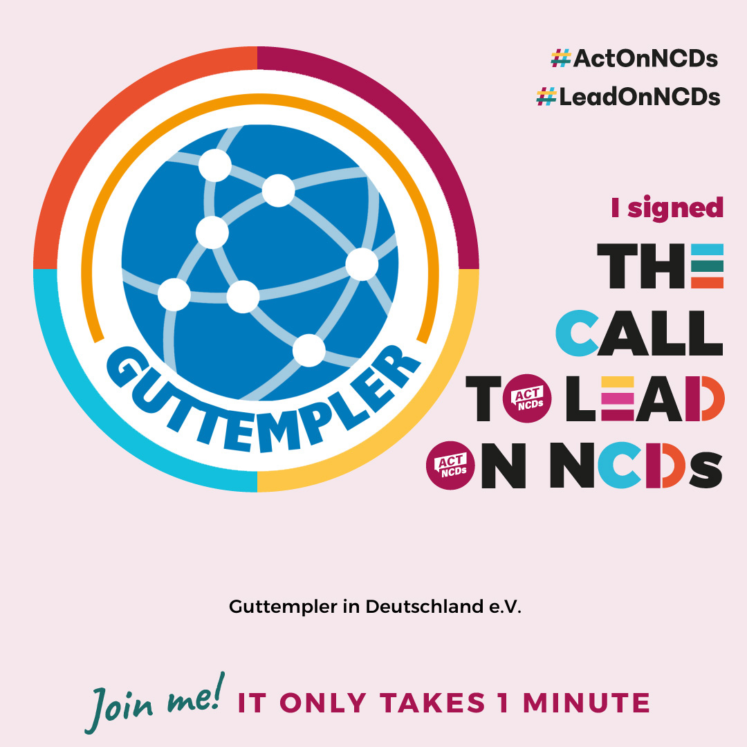 Werbegrafik der Guttempler in Deutschland e.V. Links das Guttempler-Logo: ein blauer Globus mit weißem Netz und der Schriftzug 'GUTTEMPLER' in einem bunten, segmentierten Ring. Rechts der farbige Text 'I signed THE CALL TO LEAD ON NCDs' mit kleinen 'ACT NCDs'-Logos sowie die Hashtags #ActOnNCDs und #LeadOnNCDs. Unten die Aufforderung 'Join me! IT ONLY TAKES 1 MINUTE'.