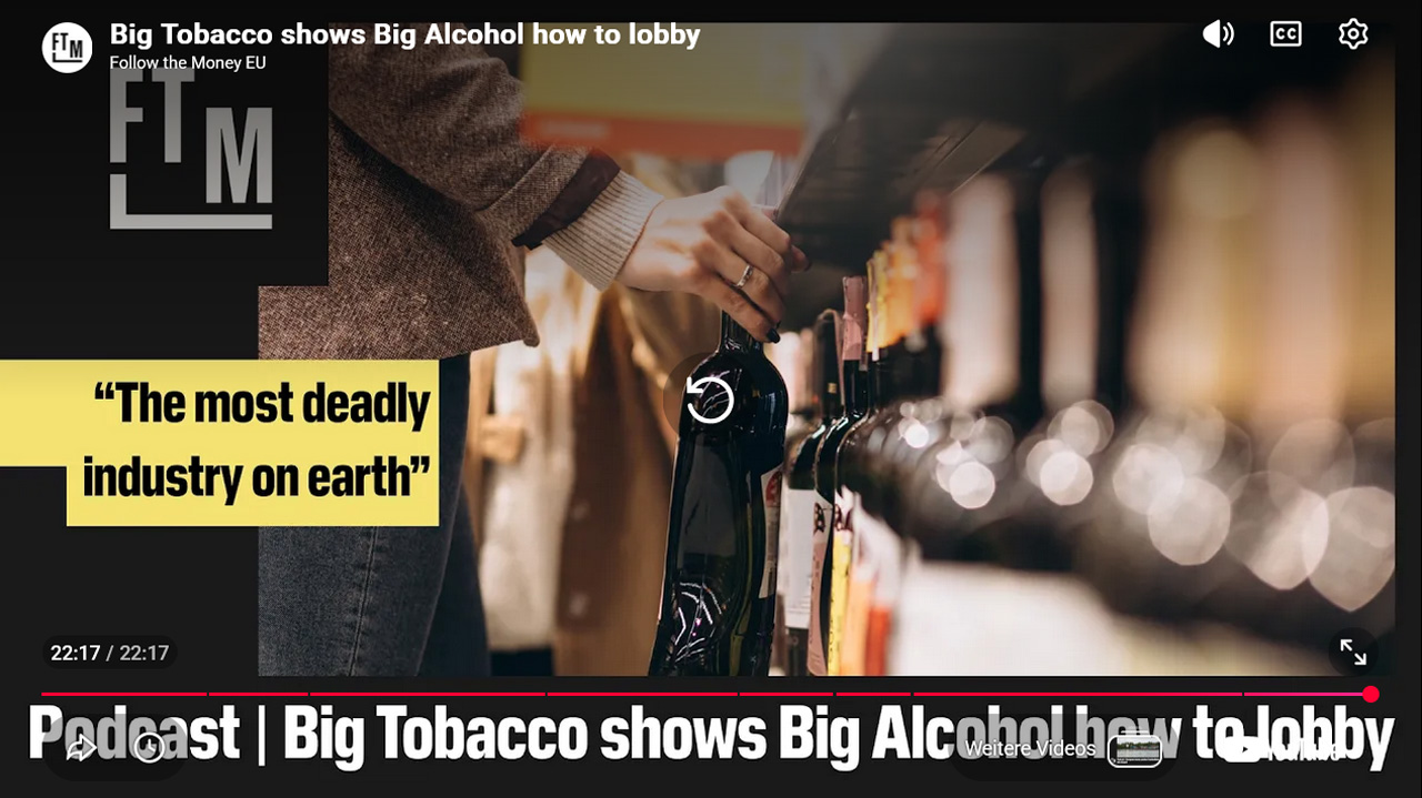 Screenshot vom Follow-the-money-Podcast mit dem Titel 'Big Tobacco shows Big Alcohol how to lobby'.