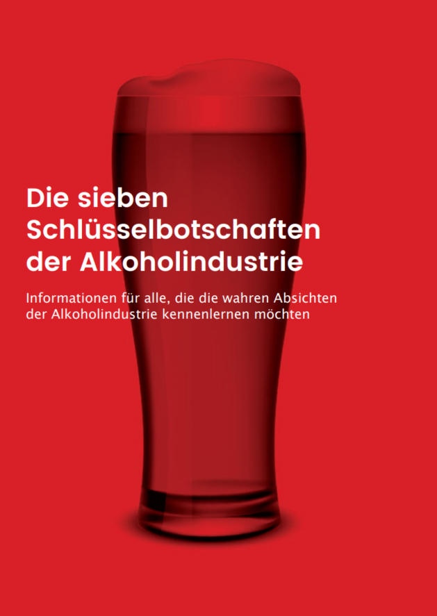Titelbild "Die sieben Schlüsselbotschaften der Alkoholindustrie"