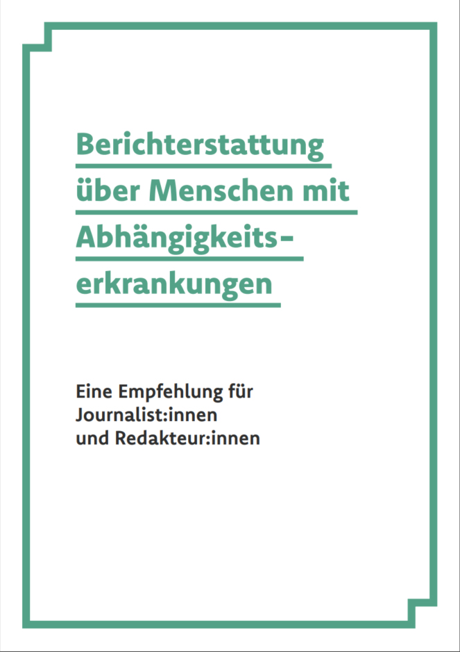 Titelseite 'Berichterstattung über Menschen mit Abhängigkeitserkrankungen'.