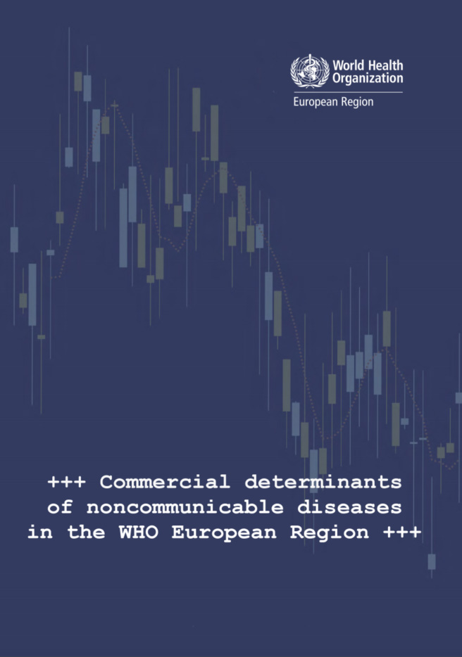 Titelseite des Berichts 'Commercial determinants of noncommunicable diseases in the WHO European Region'.