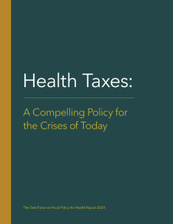 Health Taxes: A Compelling Policy for the Crises of T-2